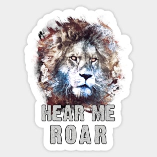 Hear me ROAR - Lion Sticker